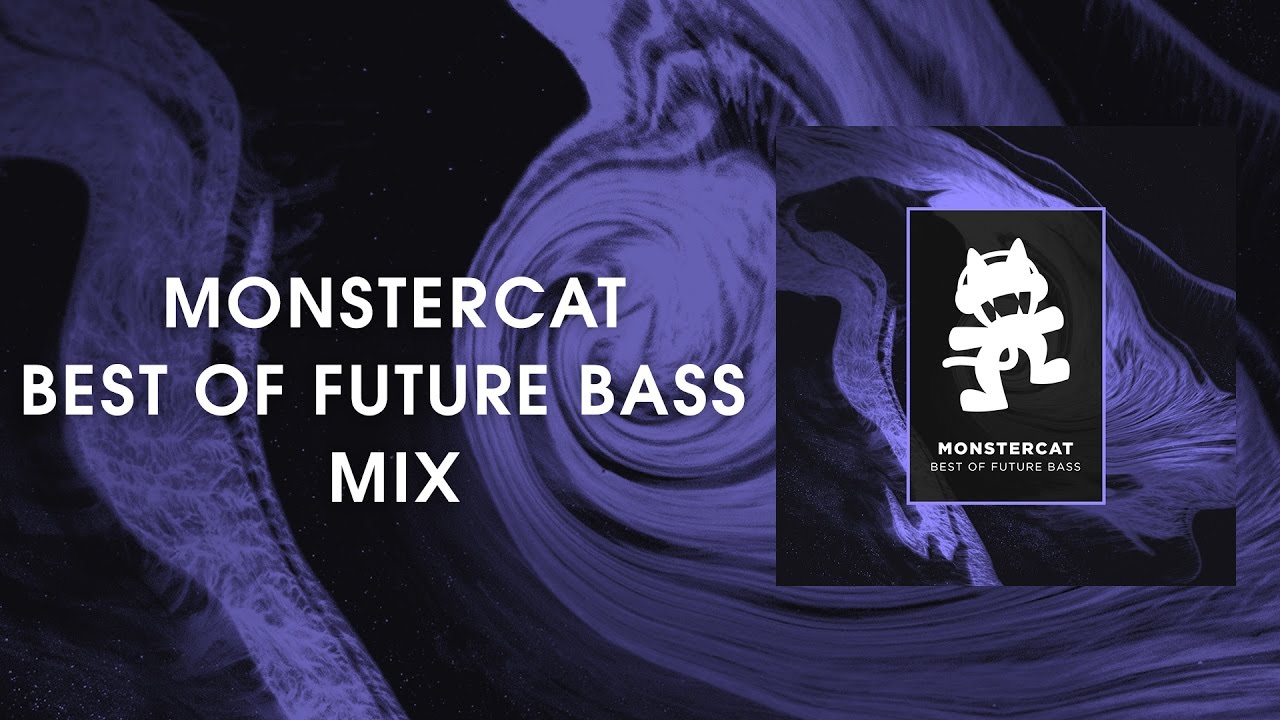 Best of Future Bass Mix [Monstercat Release]