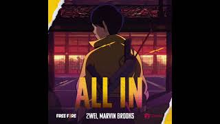 2WEI feat. Marvin Brooks - All in (Free Fire official Trailer) Resimi