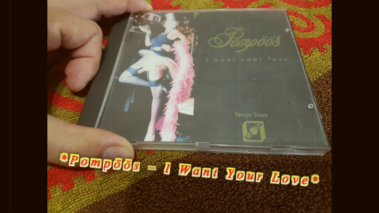 Pompöös ‎– I Want Your Love (Original Mix)