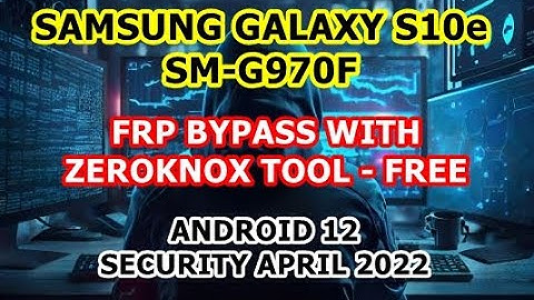 S10e FRP | Samsung Galaxy S10e (SM-G970F) FRP Bypass | ANDROID 12 SECURITY PATCH APRIL 2022