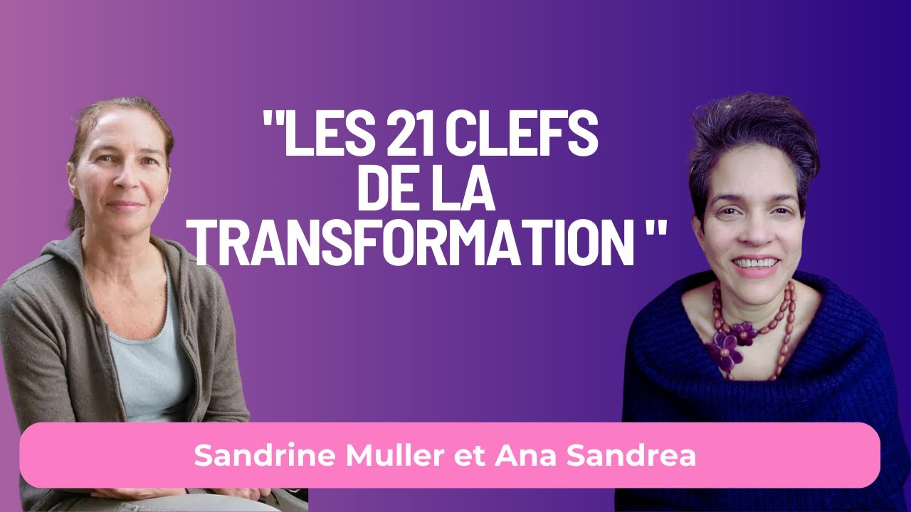 21 clef de Reprogrammation avec Sandrine Muller - YouTube