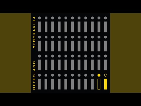Metroland — Memorabilia (Souvenir Mix)