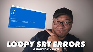 LOOPY SRT: Common Test Failed Errors & How to FIX them!