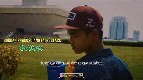 Download Video Story Wa Bondan Prakoso Bunga Mp3 Free And Mp4