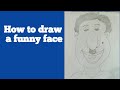 How to draw a funny face for beginners?