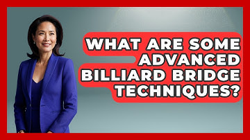What Are Some Advanced Billiard Bridge Techniques? - Billiards Hustlers