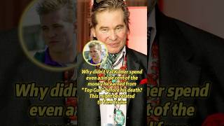 Famous Why didn’t Val Kilmer spend even a single cent of the money he earned from Top Gun before his death Wealth
