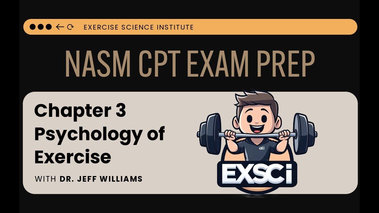 Chapter 3 The Psychology of Exercise NASM CPT YouTube
