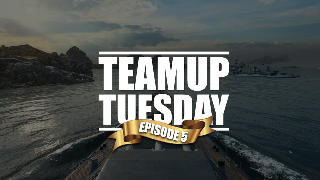 World Of Warships - Teamup Tuesday [Episode 5] - Scharnhorst's Aggression