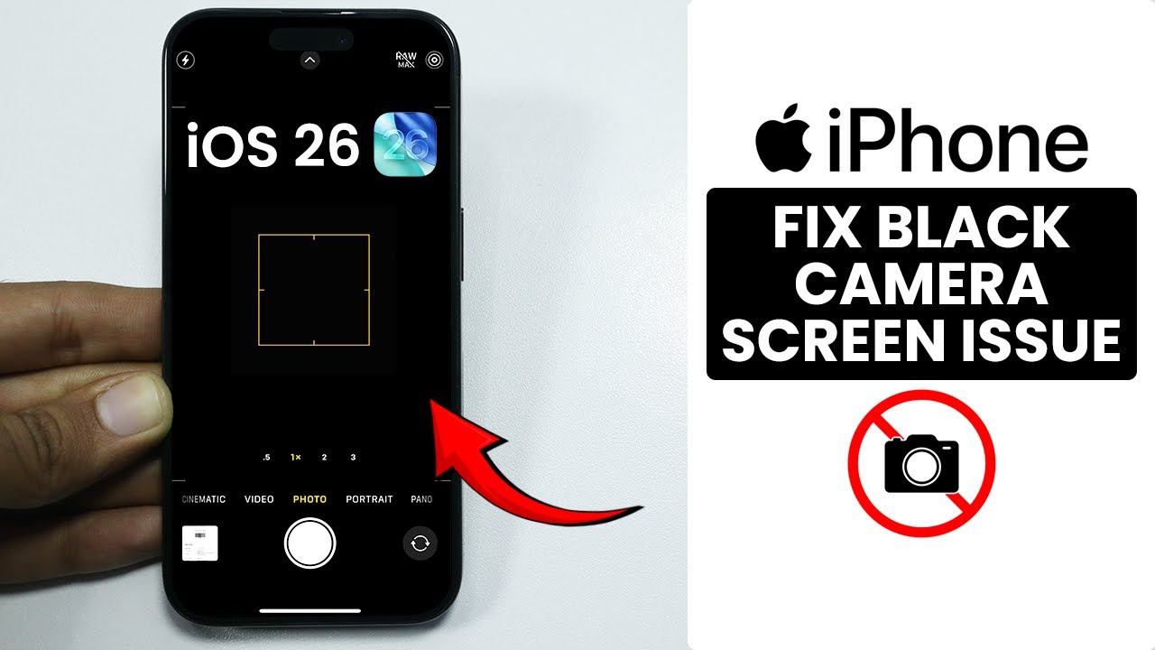 [iOS 26] How to Fix Black Camera Screen Problem on iPhone - Camera Not ...