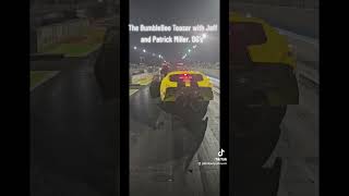 The Bumblebee Teaser With Jeff and Patrick Miller #spicy #theygotthesauce #tearsofjoy #dragracing