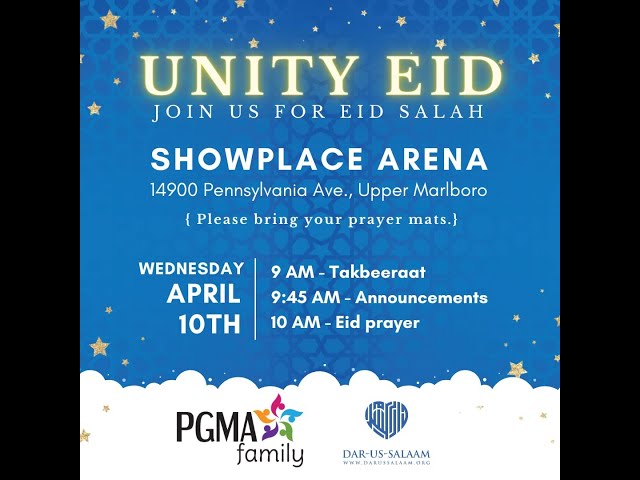 Unity Eid ul Fitr Salah @ PG Showplace Arena 04/10/24