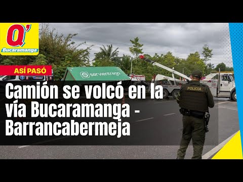 Camión se volcó en la vía entre Bucaramanga y Barrancabermeja