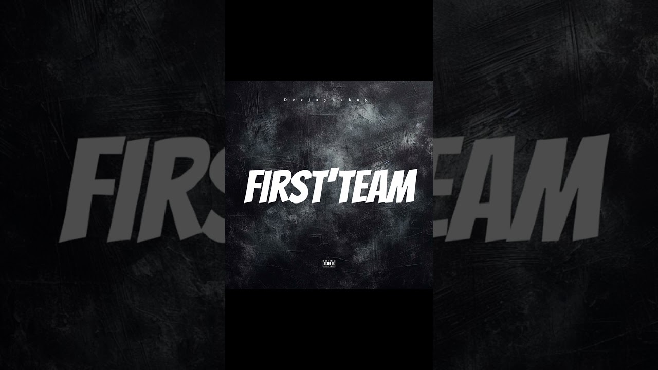 First Team 'Deejay Bekay