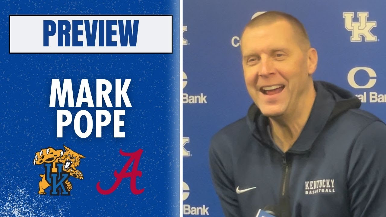 Mark Pope previews Kentucky's SEC-opener vs. Alabama