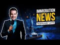 Update asylum  immigration reform news february 24 2024