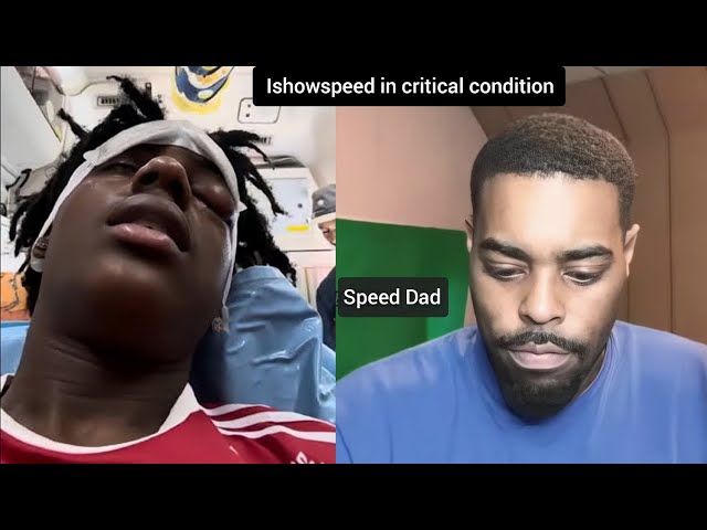 What happened to IShowSpeed? Streamer's father gives health update