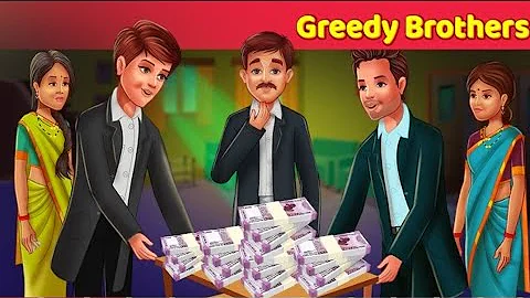 Greedy brothers | English story for kids