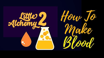 Little Alchemy 2-How To Make Blood Cheats & Hints