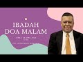 26 April 2024 - Ibadah Doa Malam - Pdt. Oktavianus Siswanto