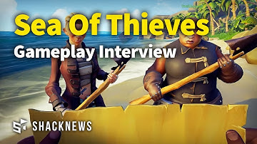 E3 2017 Sea Of Thieves Gameplay Interview