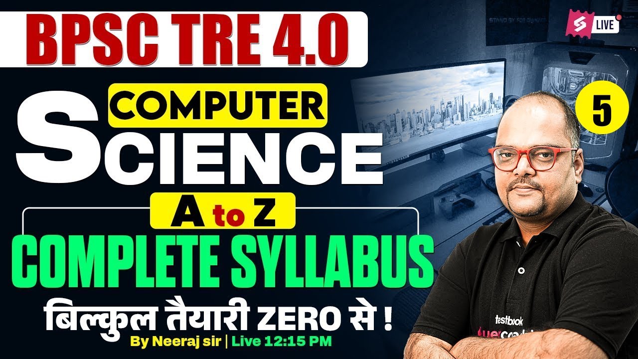 BPSC TRE 4 Computer Science Classes 2025 | BPSC PGT Computer Science By ...