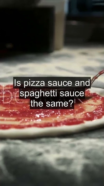 Is Pizza Sauce And Spaghetti Sauce The Same YouTube is-pizza-sauce-and-spaghetti-sauce-the-same-youtube