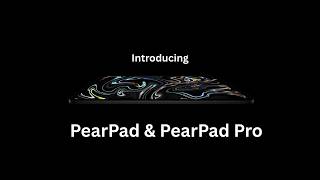 Introducing PearPad & PearPad Pro | Pear