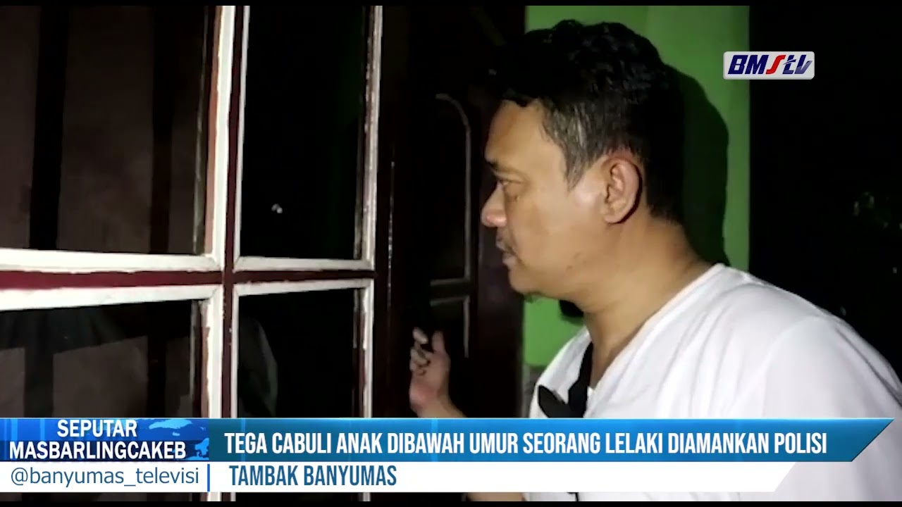 TEGA C4BULI ANAK DIBAWAH UMUR SEORANG LELAKI WARGA TAMBAK BANYUMAS DIAMANKAN POLISI