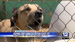 Josephine County Animal Shelter planning budget cuts