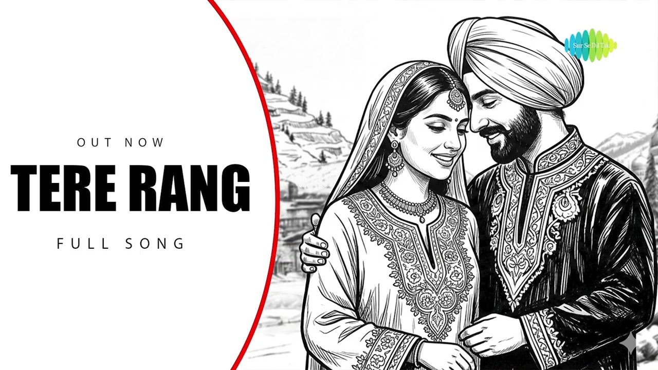 Tere Rang ( Official Song ) | Sursediltak Music