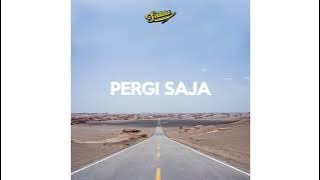 Seitara - Pergi Saja