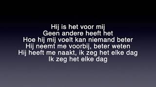 Hij is van mij (Lyrics) - Kriss Kross Amsterdam, Maan & Tabitha Ft. Bizzey