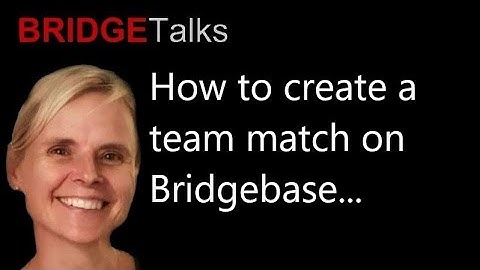 How to create a team match on Bridgebase