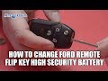 How to Change Ford Remote Flip Key High Security Battery | Mr. Locksmith Video