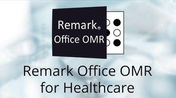 Using Remark Office OMR in Healthcare - Screening Forms, Satisfaction Surveys, Assessments, and More