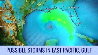 Storm troubles in Eastern Pacific and Gulf of Mexico