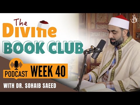 The Divine Book Club | Week 40 (al-Ahqaf to al-Hujurat)