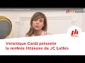 Vronique cardi prsente la rentre littraire de jc latts