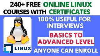 240+FREE  LINUX ONLINE COURSES WITH CERTIFICATES