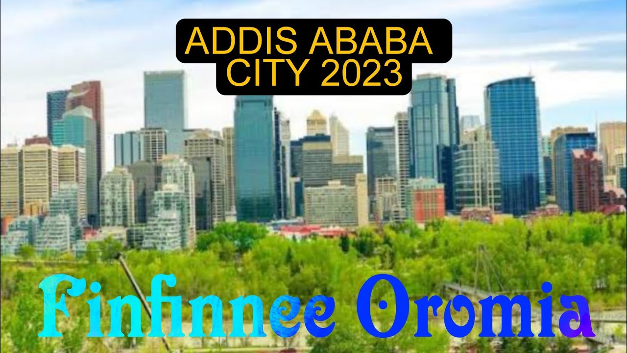 Arra Finfinneen jira, Bareedina Magaalaa Finfinnee Yeroo Ammaa 2023.