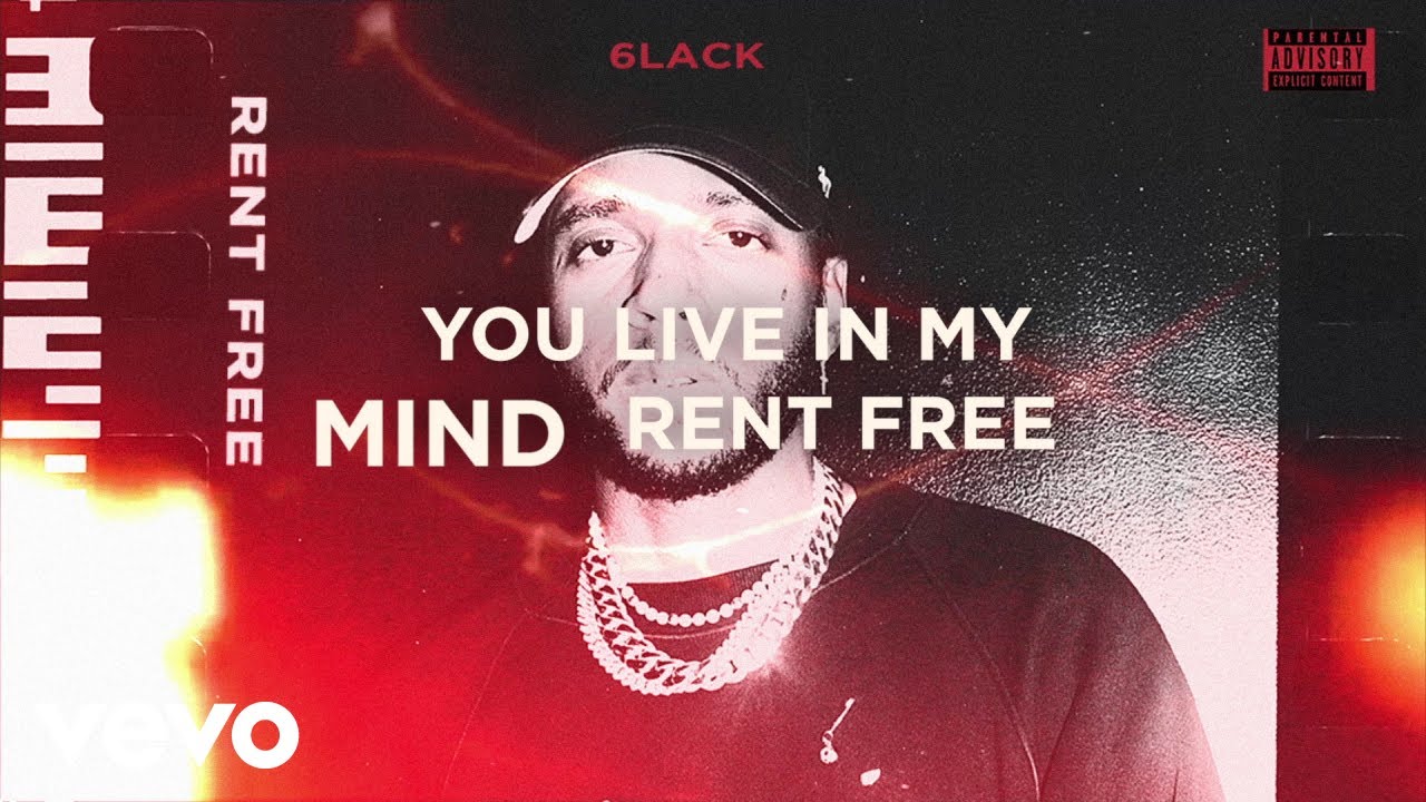 6LACK - Rent Free (Official Lyric Video)