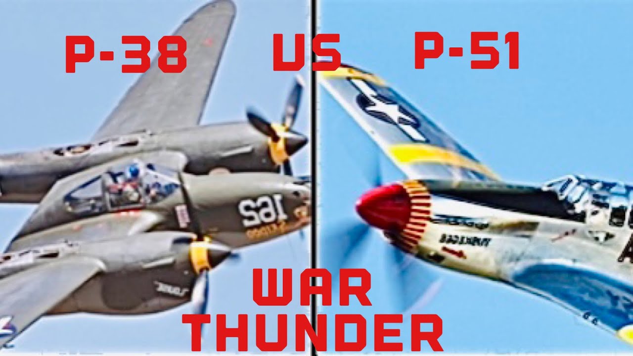 p38-g-vs-p51-c-warthunder-youtube