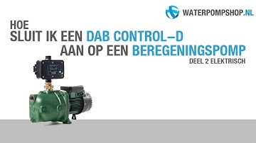 DAB Control-D Elektrisch Aansluiten (Deel 2) | Veilige Installatie Gids