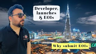 WHY EOI SUBMISSION IS IMPORTANT IN NEW LAUNCHES ! DUBAI REAL ESTATE !