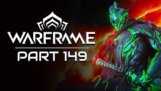Warframe Playthrough | Part 149: Oxomoco & Belenus