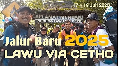 GUNUNG LAWU via Candi Cetho, Jalur Baru 2025