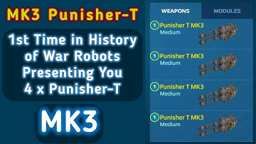War Robots. MK3 PUNISHER-T. 💥1st Time in History of War Robots Presenting You MK3 4 x Punisher-T. 💥😎