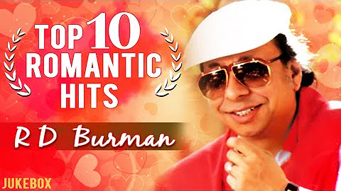 10 Best Romantic R D Burman Songs | Evergreen Hindi Songs | Jukebox