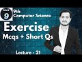 Chapter 9 Exercise (MCQs and Short Qs) | 9th Computer - Lec 21